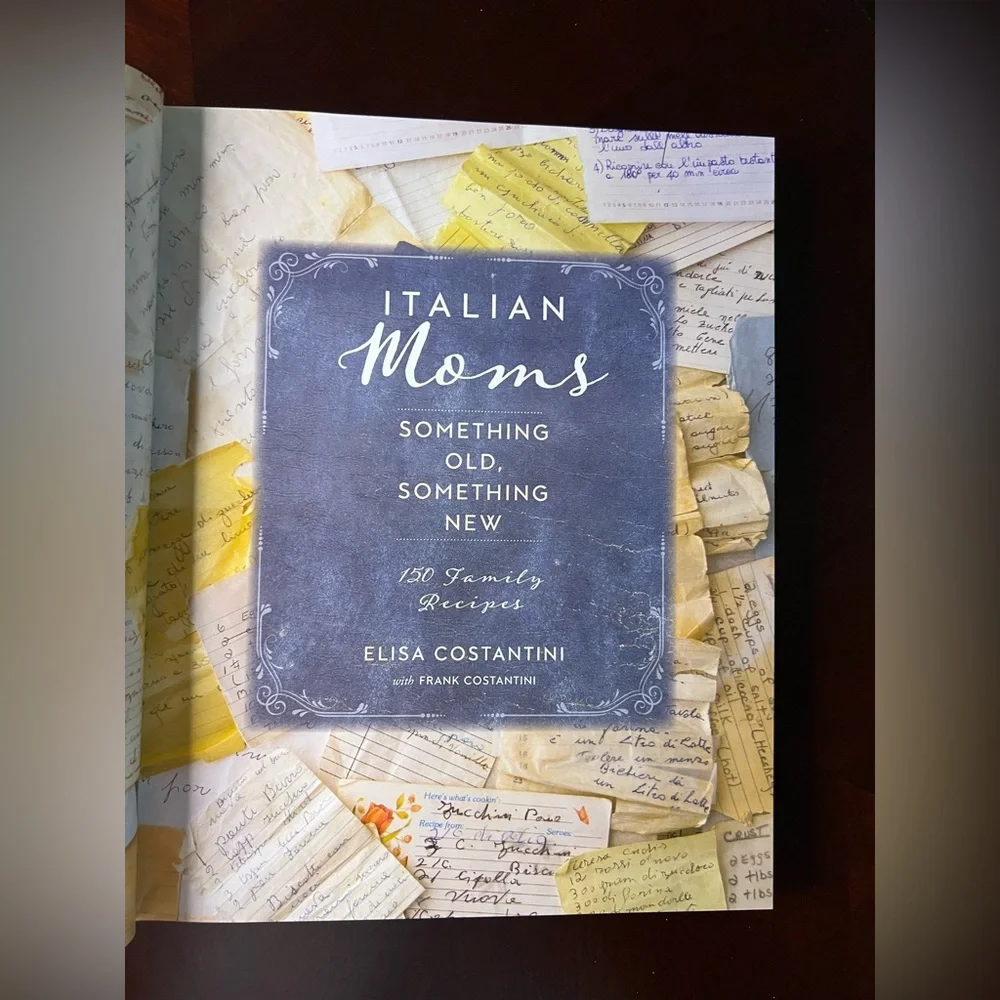 Italian Moms, A Cookbook by Elisa Constantini
